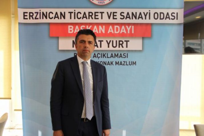 Yurt, Erzincan TSO Başkanlığına Aday